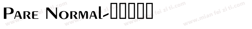 Pare Normal字体转换